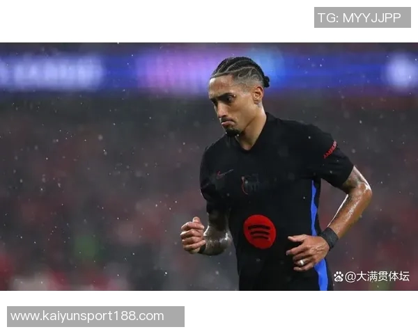 佩德里因肠胃炎缺席训练拉菲尼亚完成部分训练状态良好